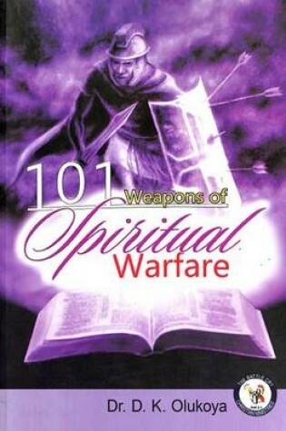 Cover of 101 Weapons of Spiritual Warfare