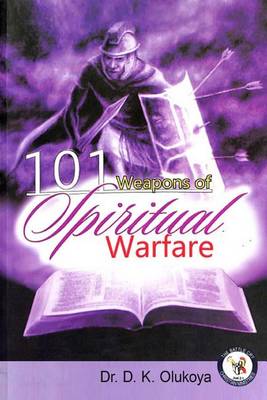 Book cover for 101 Weapons of Spiritual Warfare