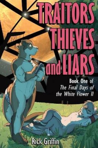 Cover of Traitors, Thieves and Liars