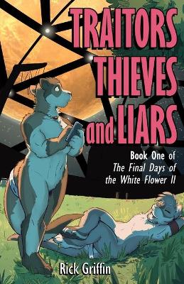 Book cover for Traitors, Thieves and Liars