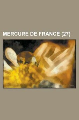 Cover of Mercure de France (27 )