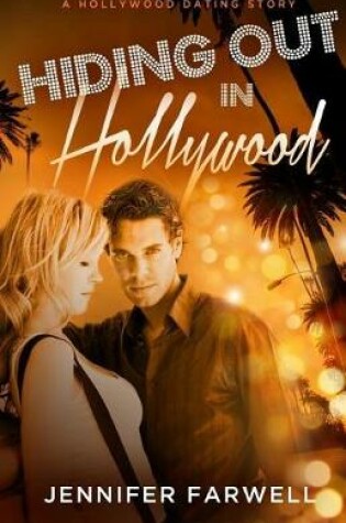 Cover of Hiding Out in Hollywood