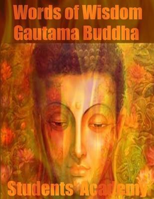 Book cover for Words of Wisdom: Gautama Buddha