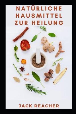 Book cover for Natürliche Hausmittel zur Heilung