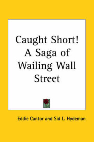 Cover of Caught Short! A Saga of Wailing Wall Street (1929)