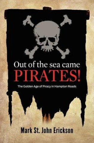 Cover of Out of the Sea Came Pirates!