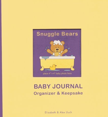 Book cover for Snuggle Bears Baby Journal Organizer & Keepsake