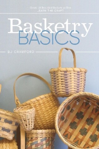 Cover of Basketry Basics
