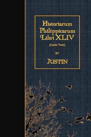 Cover of Historiarum Philippicarum Libri XLIV