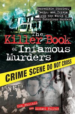 Book cover for The Killer Book of Infamous Murders