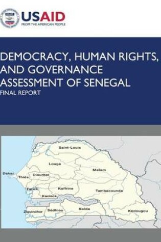 Cover of Democracy, Human Rights, and Governance Assessment of Senegal