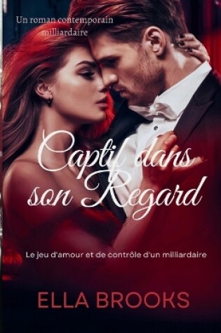 Cover of Captif Dans Son Regard