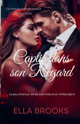 Cover of Captif Dans Son Regard