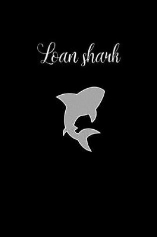 Cover of Loan Shark