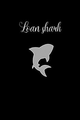 Book cover for Loan Shark