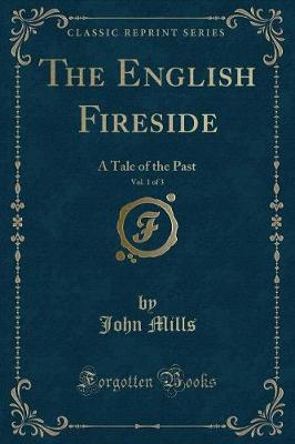 Book cover for The English Fireside, Vol. 1 of 3