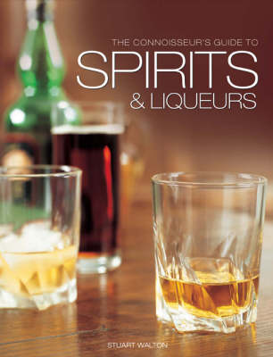 Book cover for The Connoisseur's Guide to Spirits and Liqueurs