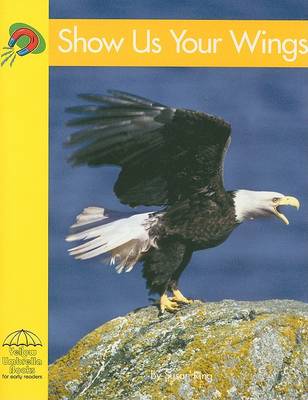 Cover of Show Us Your Wings