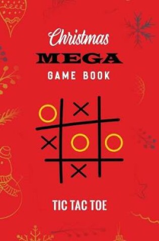 Cover of Christmas Mega game book tic tac toe