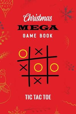 Book cover for Christmas Mega game book tic tac toe