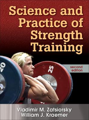 Book cover for Science and Practice of Strength Training