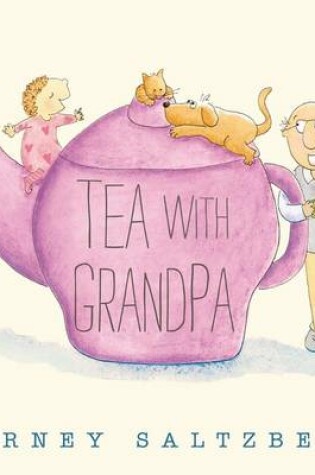 Cover of Tea with Grandpa