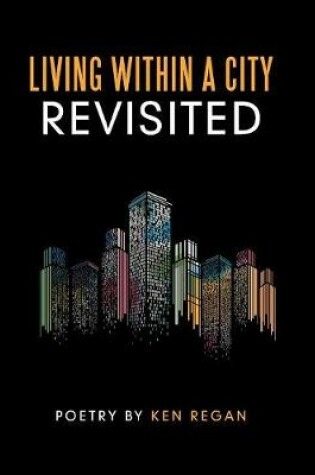 Cover of Living Within a City Revisited