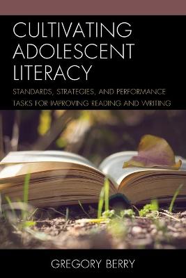 Book cover for Cultivating Adolescent Literacy