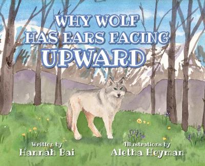 Cover of Why Wolf Has Ears Facing Upward