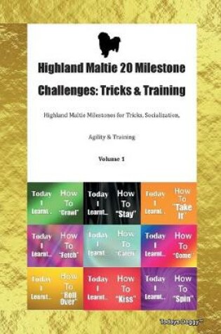 Cover of Highland Maltie 20 Milestone Challenges