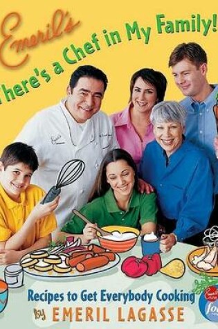 Cover of Emeril's There's a Chef in My Family!