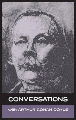 Book cover for Conversations with Arthur Conan Doyle