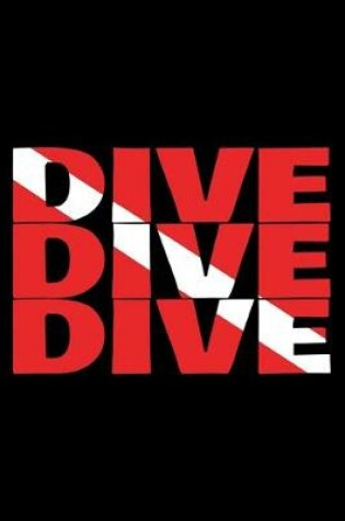 Cover of Dive dive dive