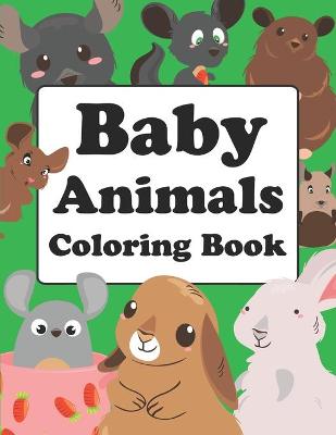 Cover of Baby Animals Coloring Book