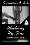 Book cover for Absolving His Sins