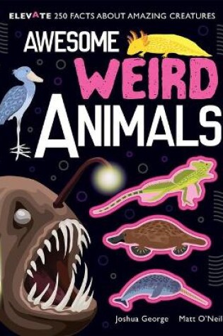 Cover of Awesome Weird Animals