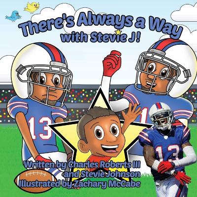 Cover of There's Always a Way with Stevie J!