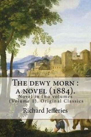 Cover of The dewy morn