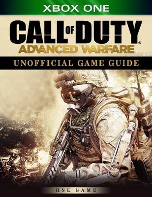 Book cover for Call of Duty Advanced Warfare Xbox One Unofficial Game Guide