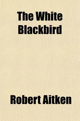 Book cover for The White Blackbird