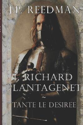 Book cover for I, Richard Plantagenet