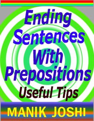 Book cover for Ending Sentences with Prepositions : Useful Tips