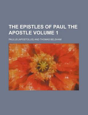 Book cover for The Epistles of Paul the Apostle Volume 1