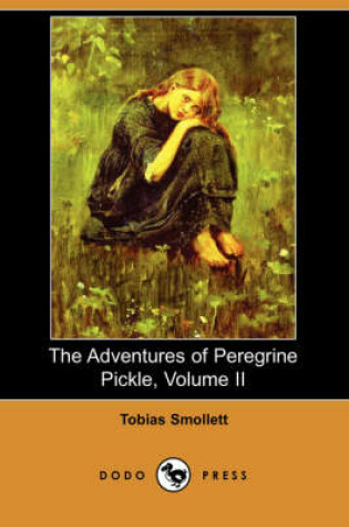 Cover of The Adventures of Peregrine Pickle, Volume II (Dodo Press)