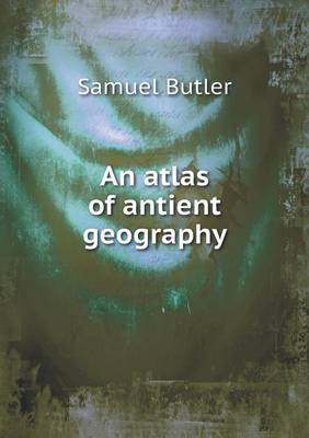 Book cover for An atlas of antient geography