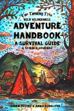 Cover of The Thinking Tree - Wild Wilderness - Adventure Handbook