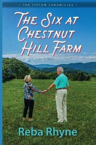 Cover of The Six at Chestnut Hill Farm