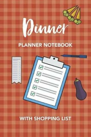 Cover of Dinner Planner Weekly Notebook