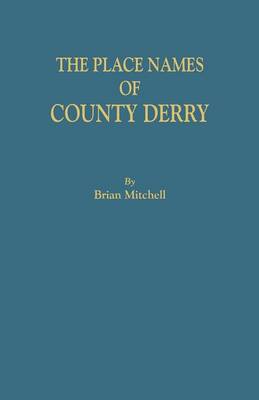 Book cover for The Place Names of County Derry