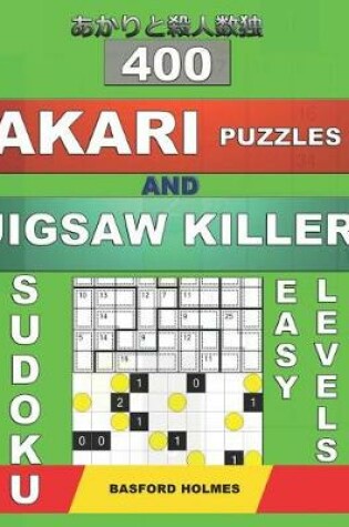 Cover of 400 Akari puzzles and Jigsaw killer sudoku. Easy levels.